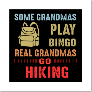 Real Grandmas Go Hiking Posters and Art